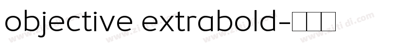 objective extrabold字体转换